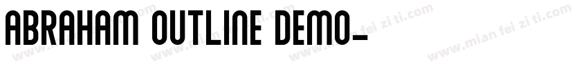 Abraham Outline Demo字体转换
